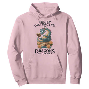 Easily Distracted By Dragon And Books Hoodie Cute Book Lover Gift TS12 Light Pink Print Your Wear