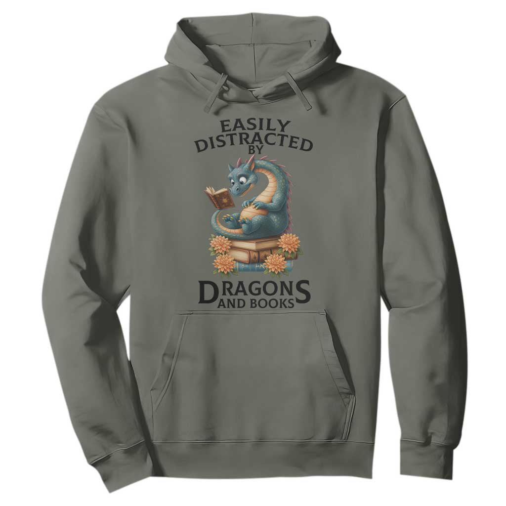 Easily Distracted By Dragon And Books Hoodie Cute Book Lover Gift TS12 Military Green Print Your Wear
