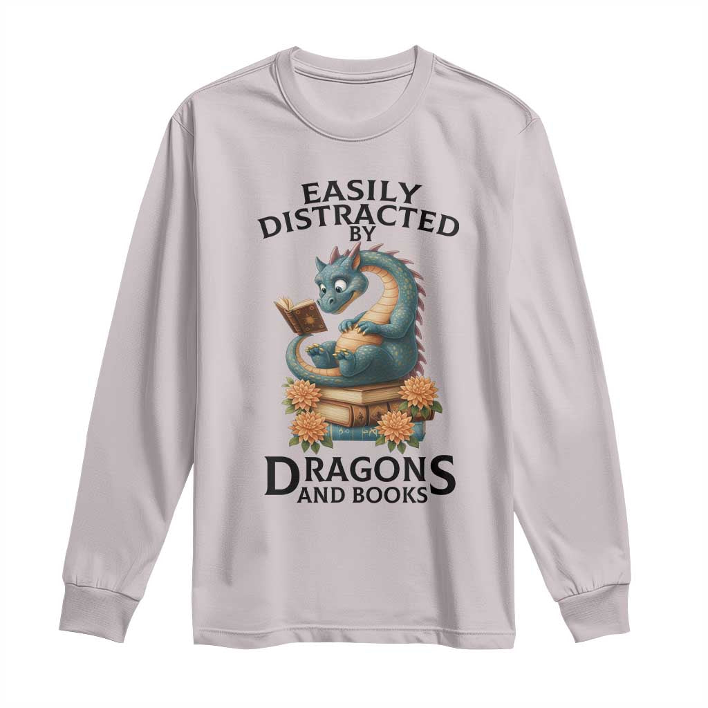 Easily Distracted By Dragon And Books Long Sleeve Shirt Cute Book Lover Gift TS12 Ice Gray Print Your Wear