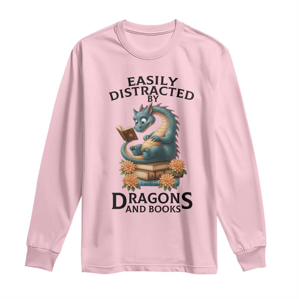 Easily Distracted By Dragon And Books Long Sleeve Shirt Cute Book Lover Gift TS12 Light Pink Print Your Wear