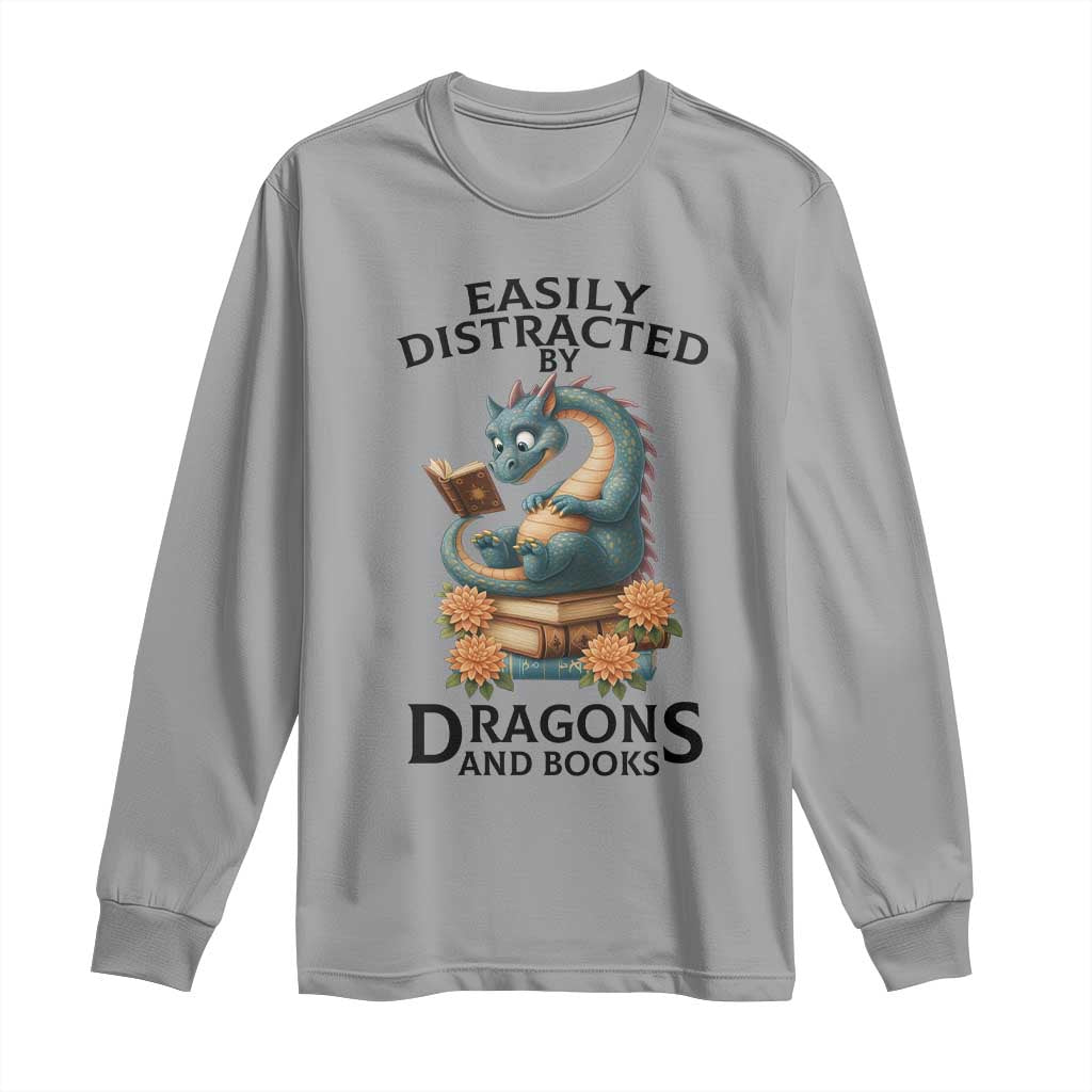 Easily Distracted By Dragon And Books Long Sleeve Shirt Cute Book Lover Gift TS12 Sport Gray Print Your Wear