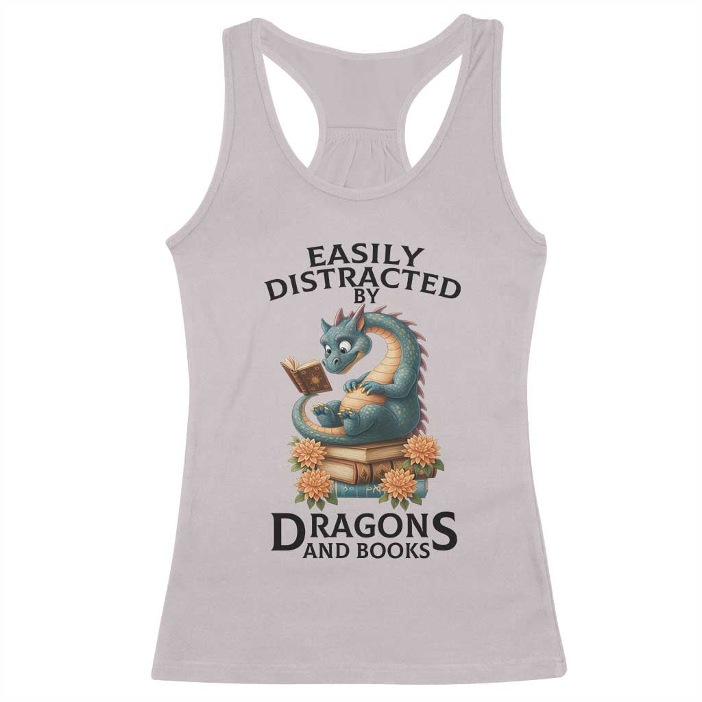 Easily Distracted By Dragon And Books Racerback Tank Top Cute Book Lover Gift TS12 Ice Gray Print Your Wear