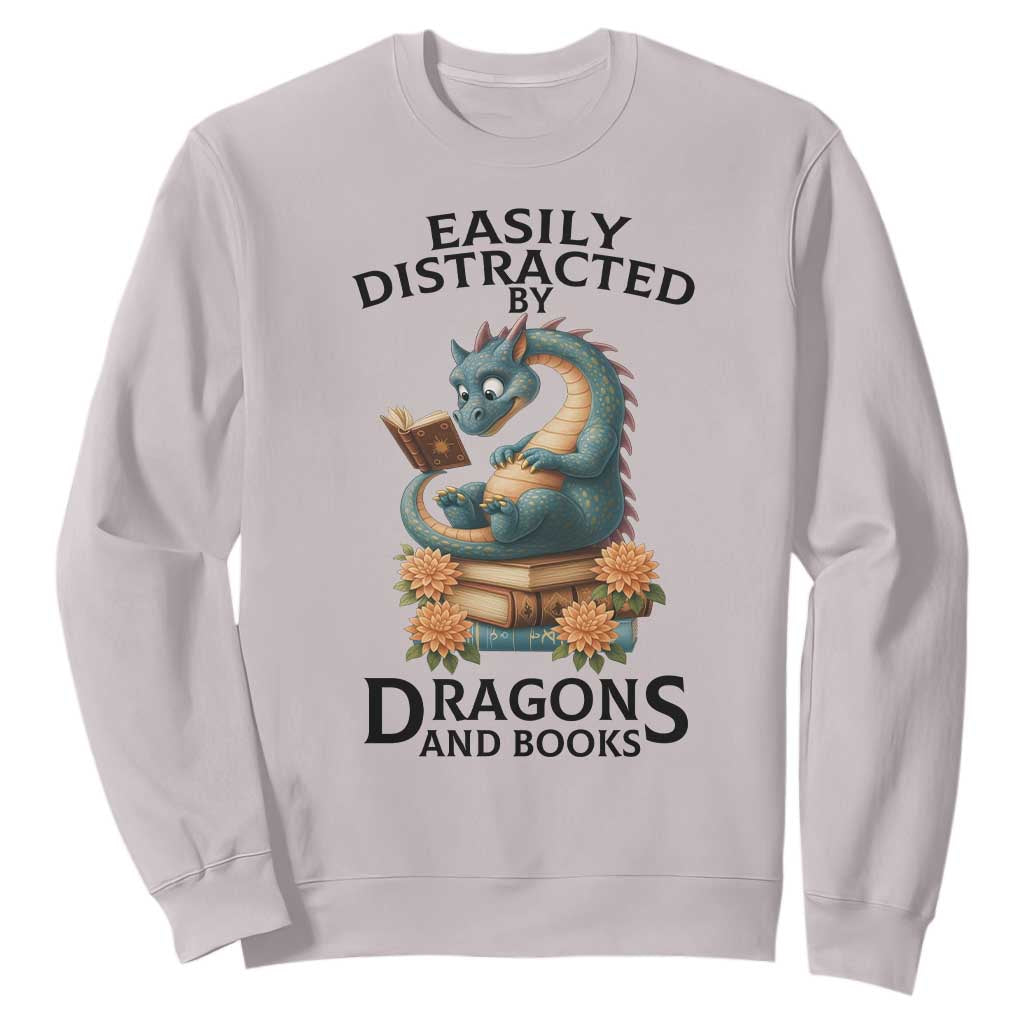 Easily Distracted By Dragon And Books Sweatshirt Cute Book Lover Gift TS12 Ice Gray Print Your Wear