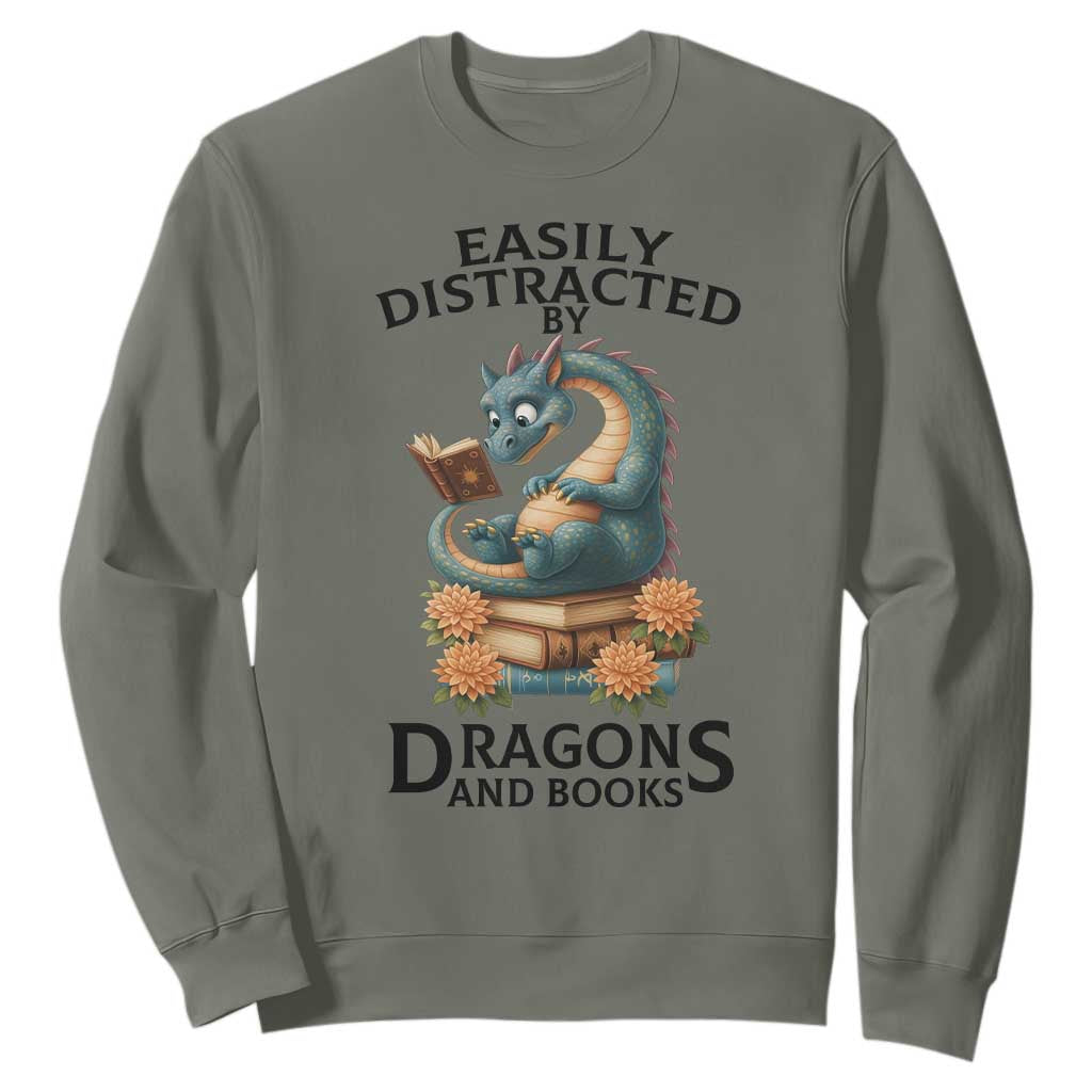 Easily Distracted By Dragon And Books Sweatshirt Cute Book Lover Gift TS12 Military Green Print Your Wear