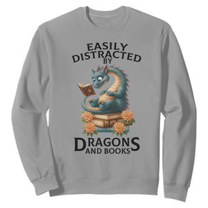 Easily Distracted By Dragon And Books Sweatshirt Cute Book Lover Gift TS12 Sport Gray Print Your Wear