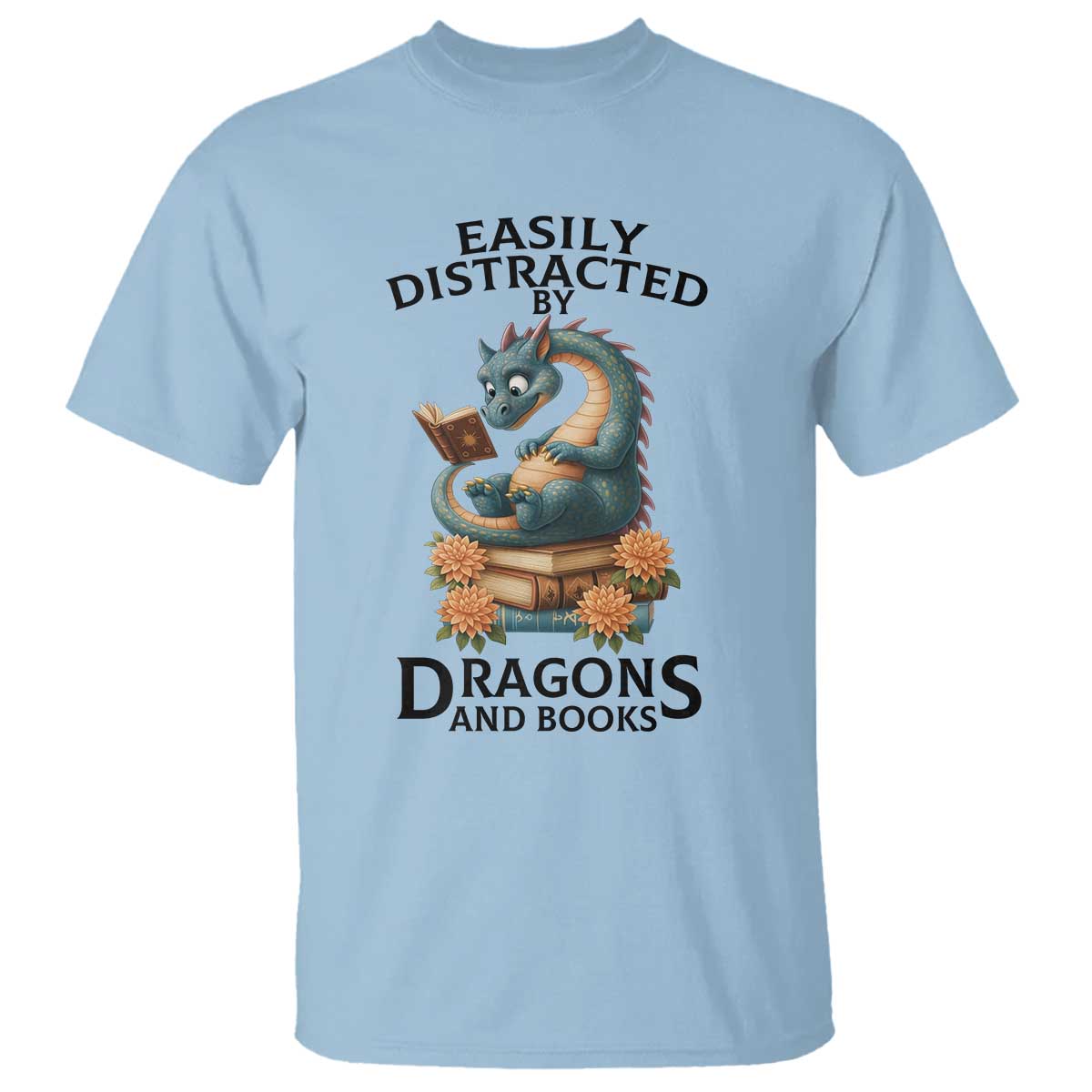 Easily Distracted By Dragon And Books T Shirt Cute Book Lover Gift TS12 Light Blue Print Your Wear
