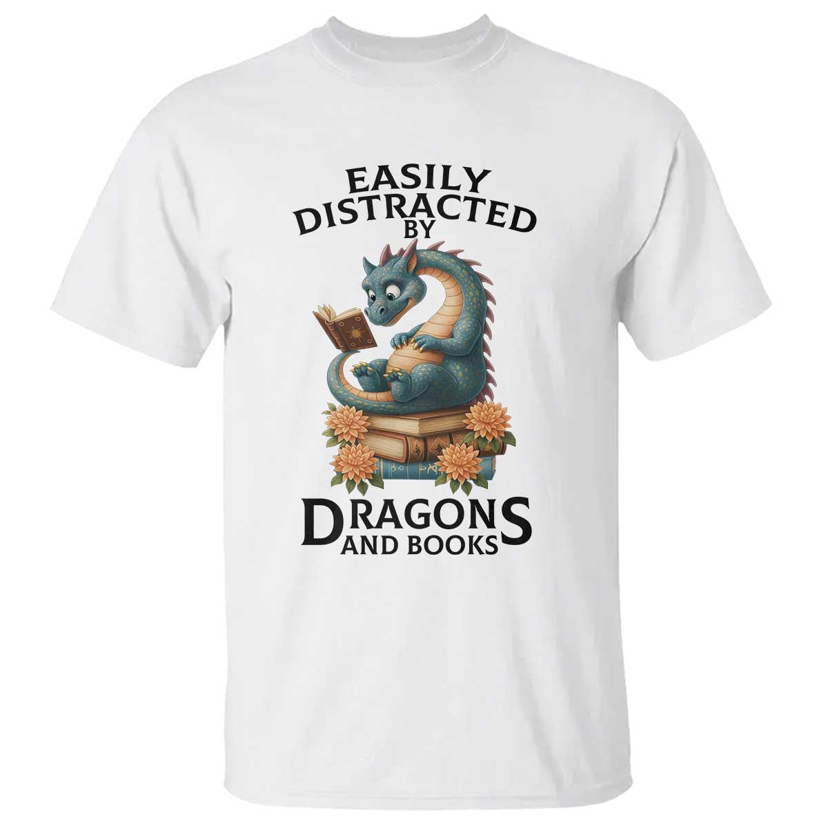 Easily Distracted By Dragon And Books T Shirt Cute Book Lover Gift TS12 White Print Your Wear