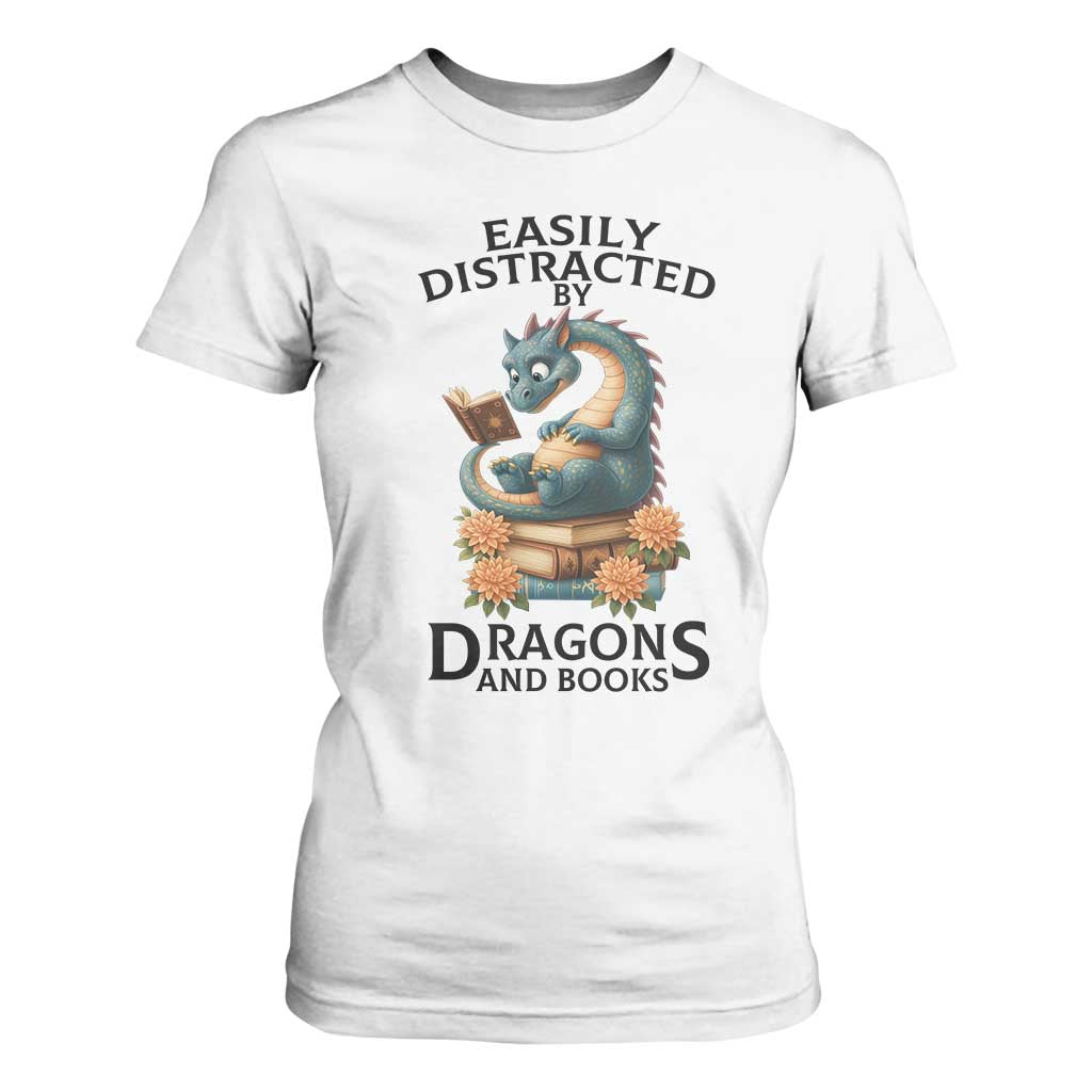 Easily Distracted By Dragon And Books T Shirt For Women Cute Book Lover Gift TS12 White Print Your Wear