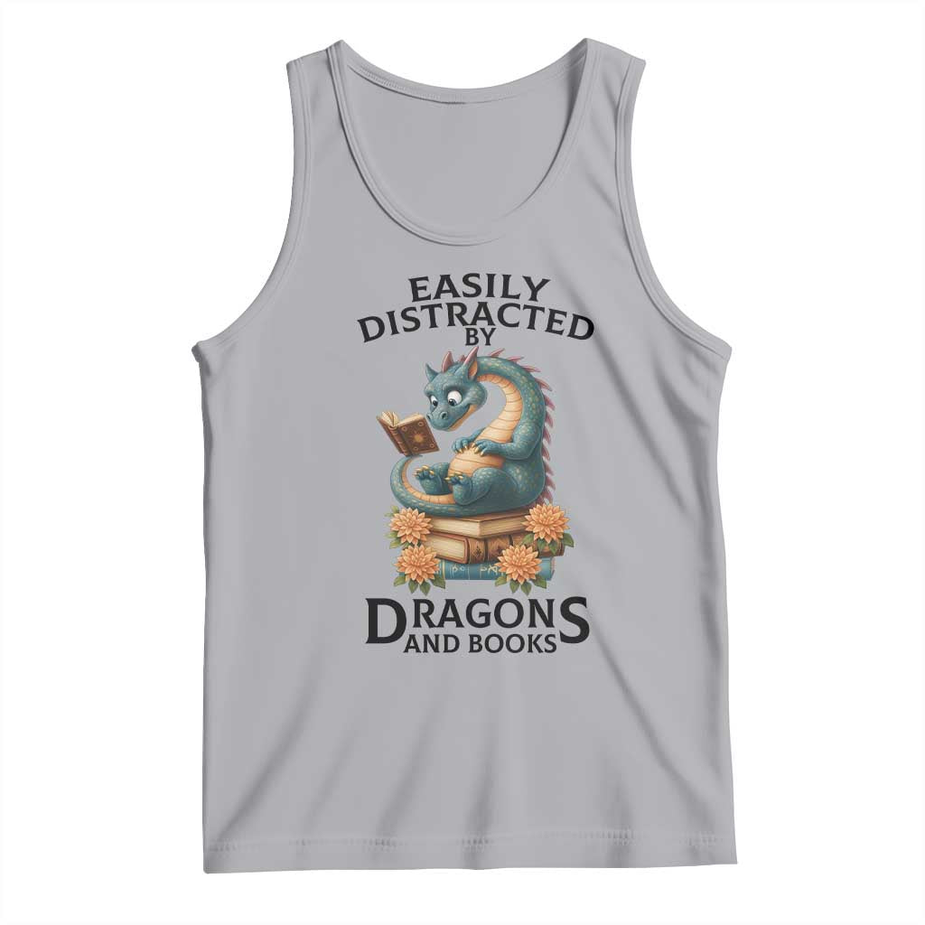 Easily Distracted By Dragon And Books Tank Top Cute Book Lover Gift TS12 Athletic Heather Print Your Wear