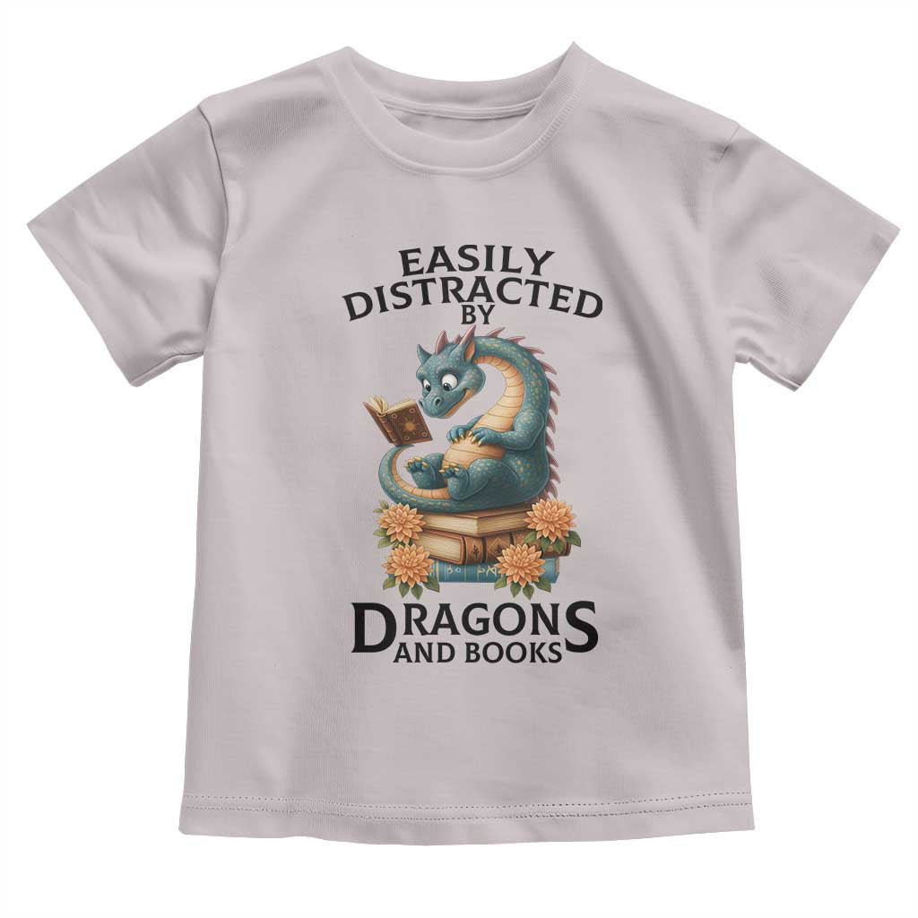 Easily Distracted By Dragon And Books Toddler T Shirt Cute Book Lover Gift TS12 Ice Gray Print Your Wear