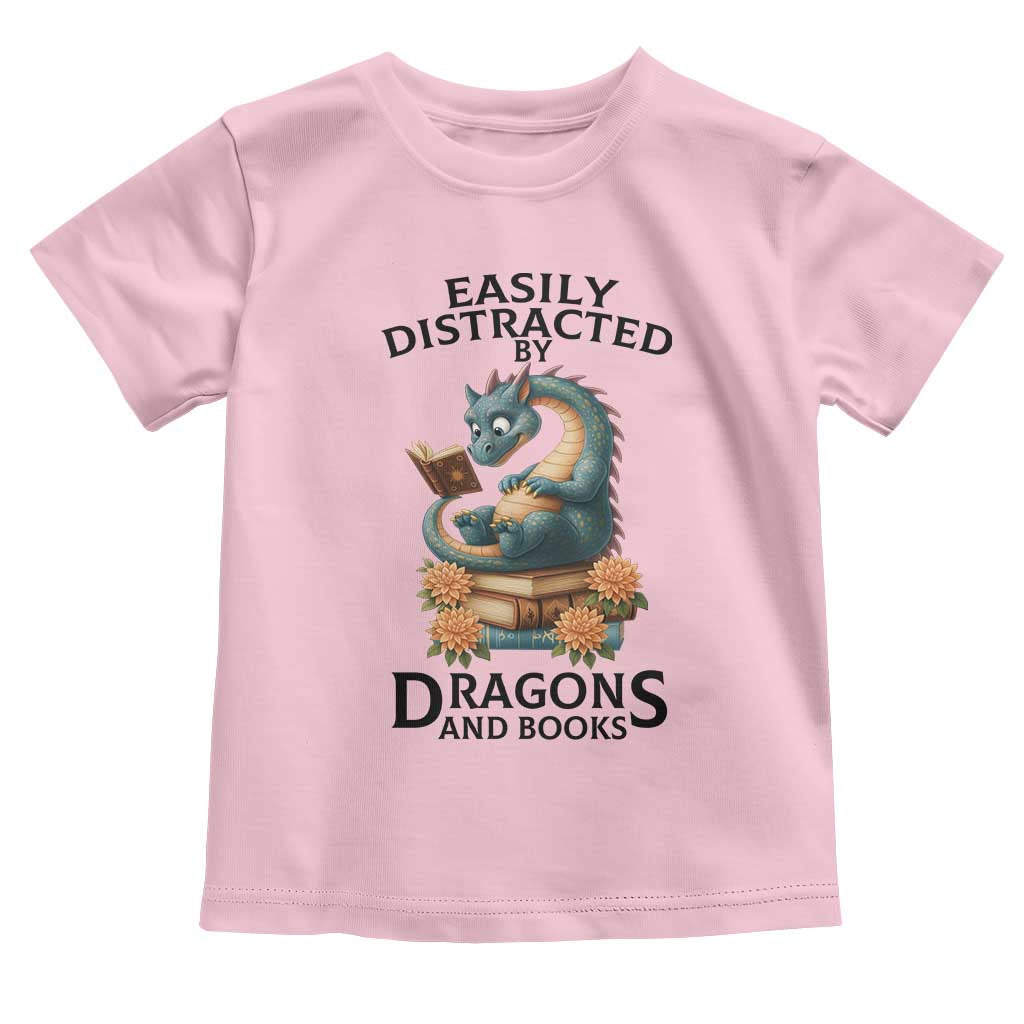 Easily Distracted By Dragon And Books Toddler T Shirt Cute Book Lover Gift TS12 Light Pink Print Your Wear