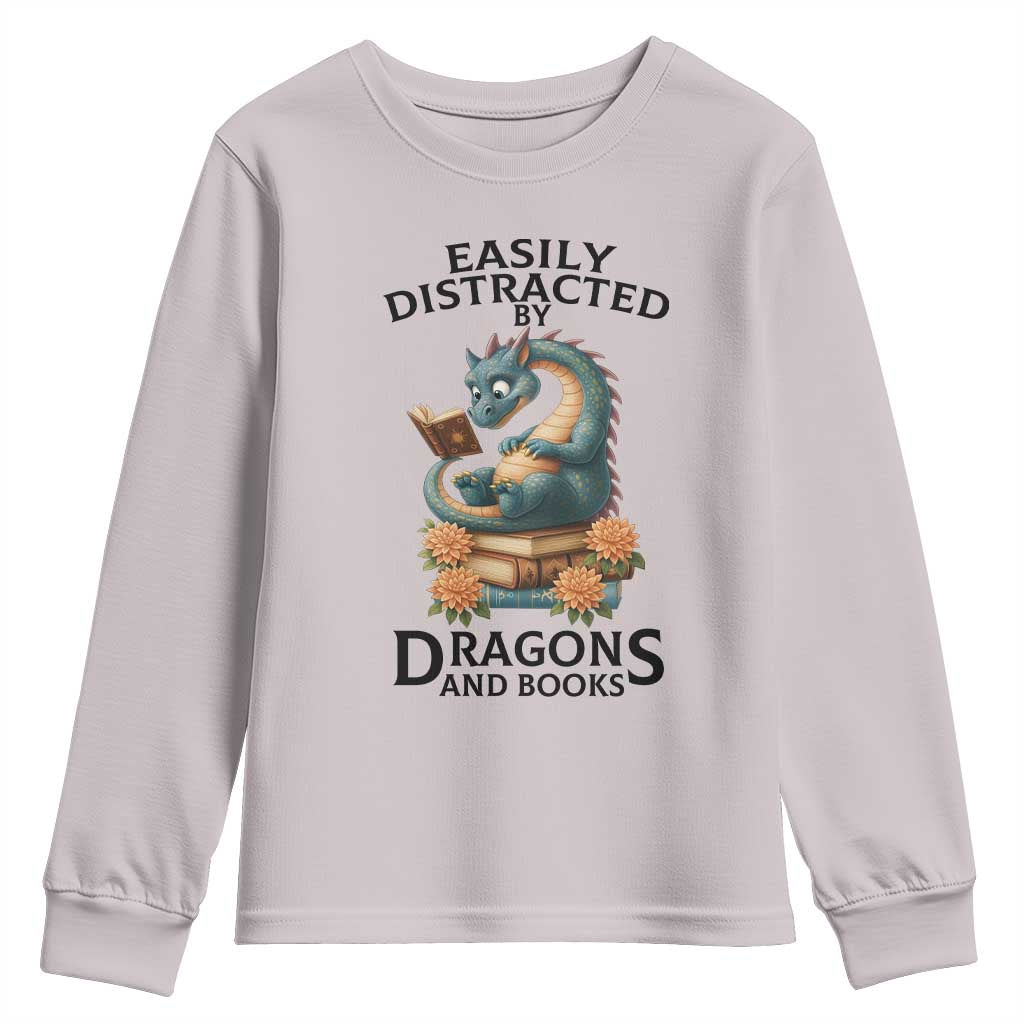 Easily Distracted By Dragon And Books Youth Sweatshirt Cute Book Lover Gift TS12 Ice Gray Print Your Wear
