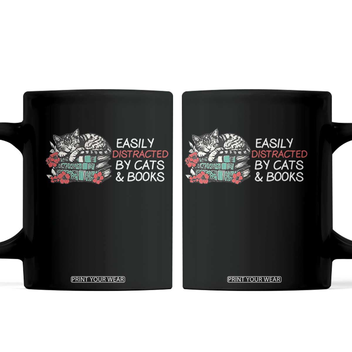 Easily Distracted By Cats And Books Coffee Mug Funny Book Lover Gift TS12 Black Print Your Wear