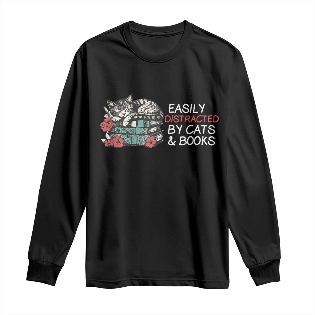 Easily Distracted By Cats And Books Long Sleeve Shirt Funny Book Lover Gift TS12 Black Print Your Wear