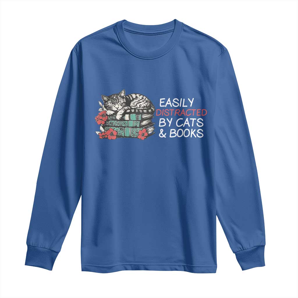 Easily Distracted By Cats And Books Long Sleeve Shirt Funny Book Lover Gift TS12 Royal Blue Print Your Wear