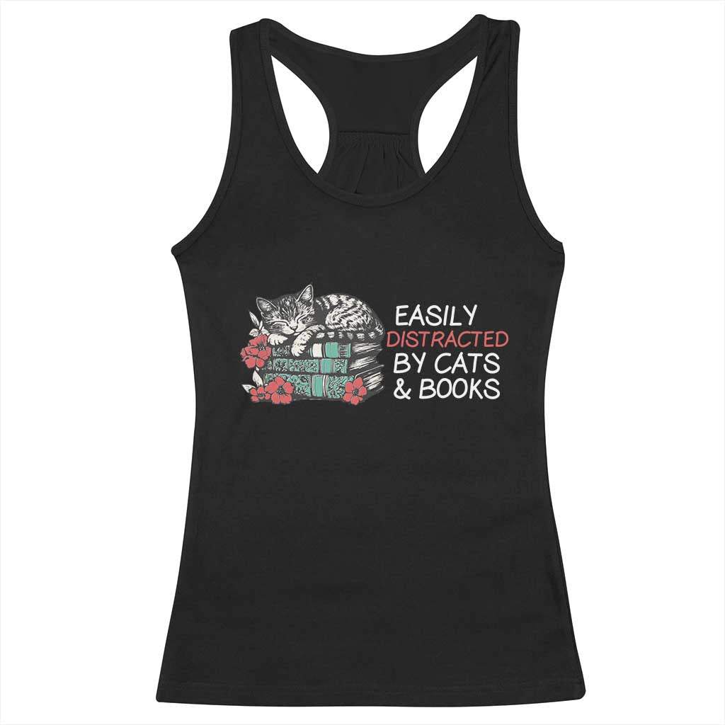 Easily Distracted By Cats And Books Racerback Tank Top Funny Book Lover Gift TS12 Black Print Your Wear
