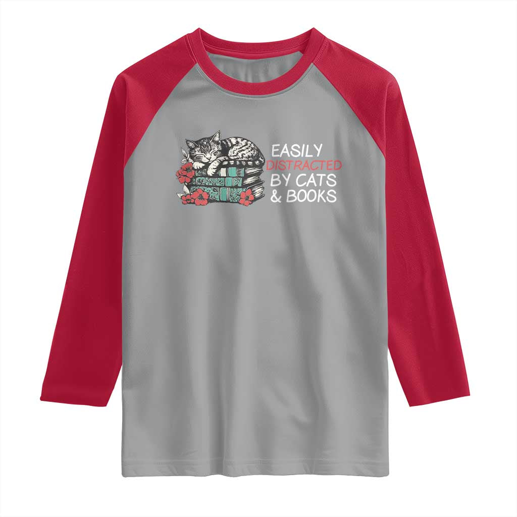 Easily Distracted By Cats And Books Raglan Shirt Funny Book Lover Gift TS12 Sport Gray Red Print Your Wear