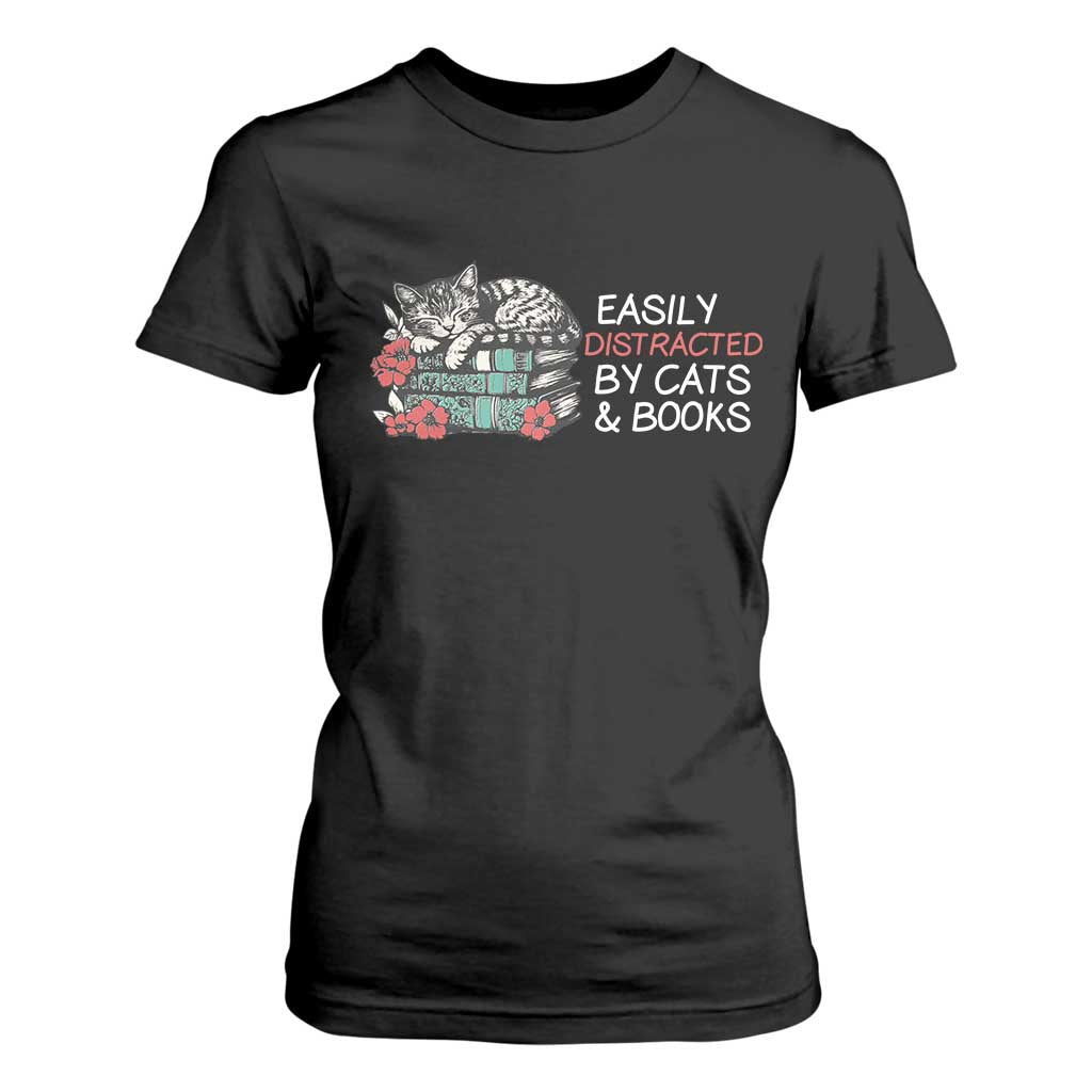 Easily Distracted By Cats And Books T Shirt For Women Funny Book Lover Gift TS12 Black Print Your Wear