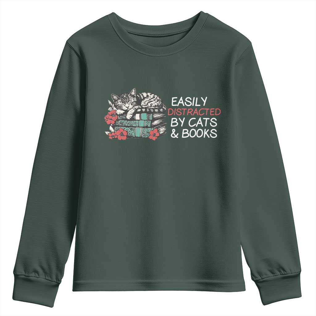 Easily Distracted By Cats And Books Youth Sweatshirt Funny Book Lover Gift TS12 Dark Forest Green Print Your Wear