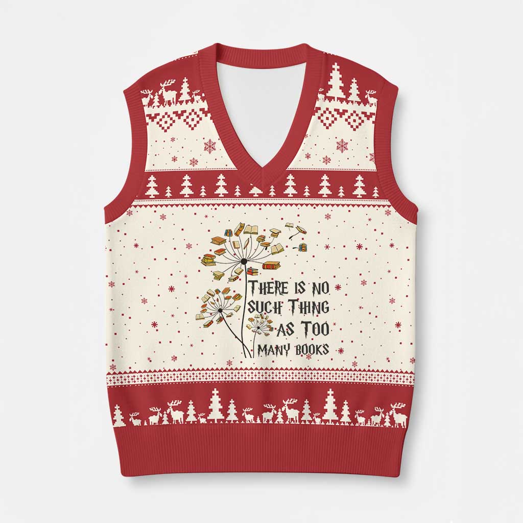 Funny Bookworm Saying V-Neck Knit Sweater Vest There Is No Such Thing As Too Many Books TS12 Beige Red Print Your Wear