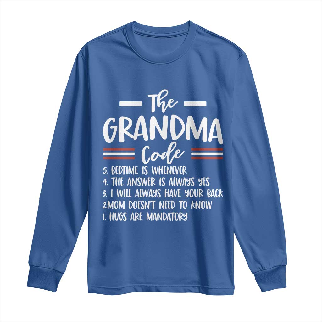 The Grandma Code Long Sleeve Shirt Humorous Grandmother Rules Graphic