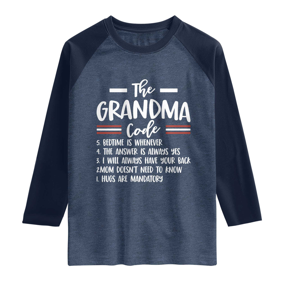 The Grandma Code Raglan Shirt Humorous Grandmother Rules Graphic