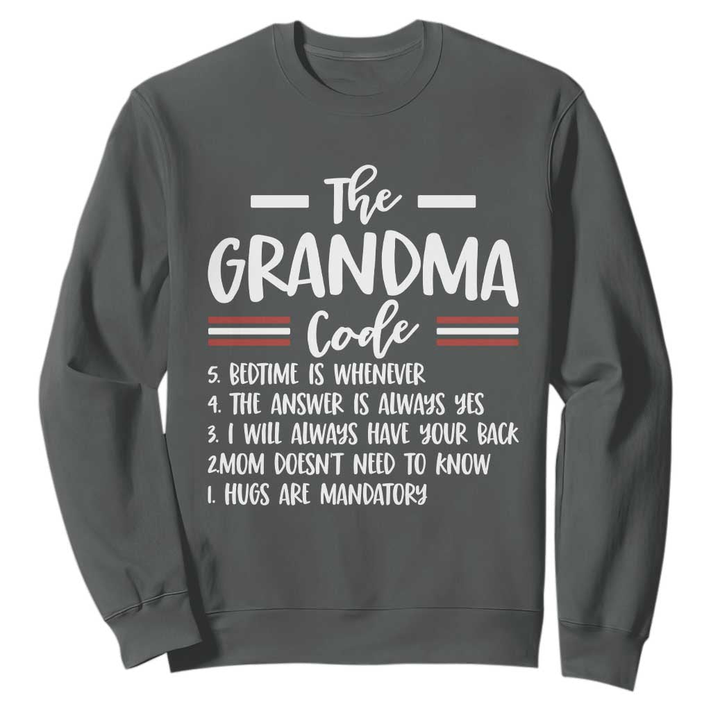 The Grandma Code Sweatshirt Humorous Grandmother Rules Graphic