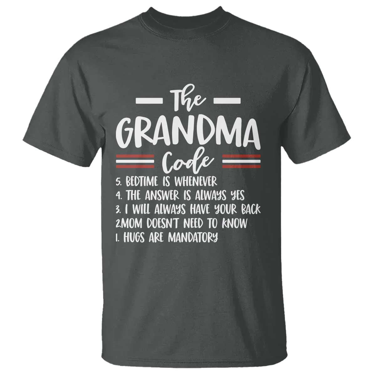 The Grandma Code T Shirt Humorous Grandmother Rules Graphic