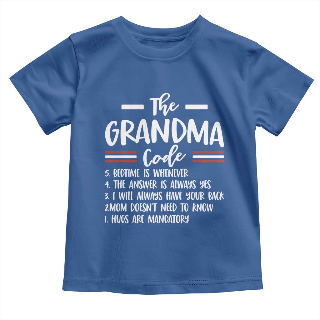 The Grandma Code Toddler T Shirt Humorous Grandmother Rules Graphic