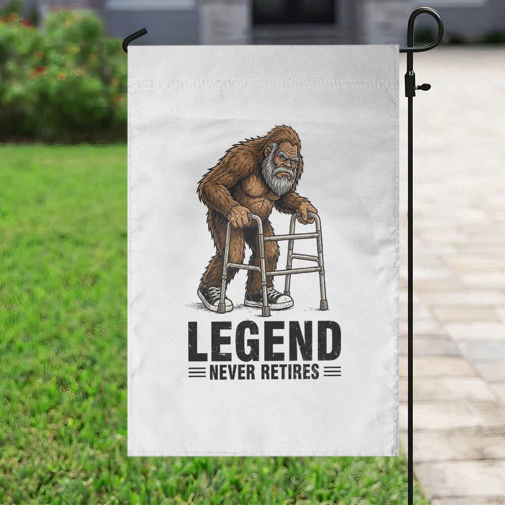 Funny Old Bigfoot Retirement Gift Garden Flag Legend Never Retires