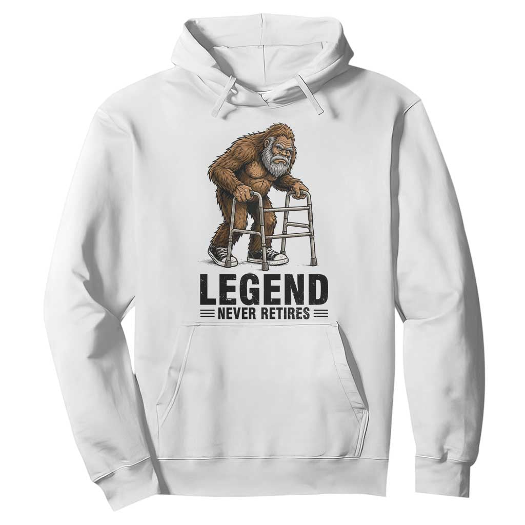 Funny Old Bigfoot Retirement Gift Hoodie Legend Never Retires