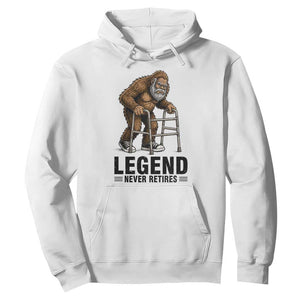 Funny Old Bigfoot Retirement Gift Hoodie Legend Never Retires