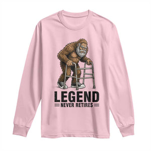 Funny Old Bigfoot Retirement Gift Long Sleeve Shirt Legend Never Retires