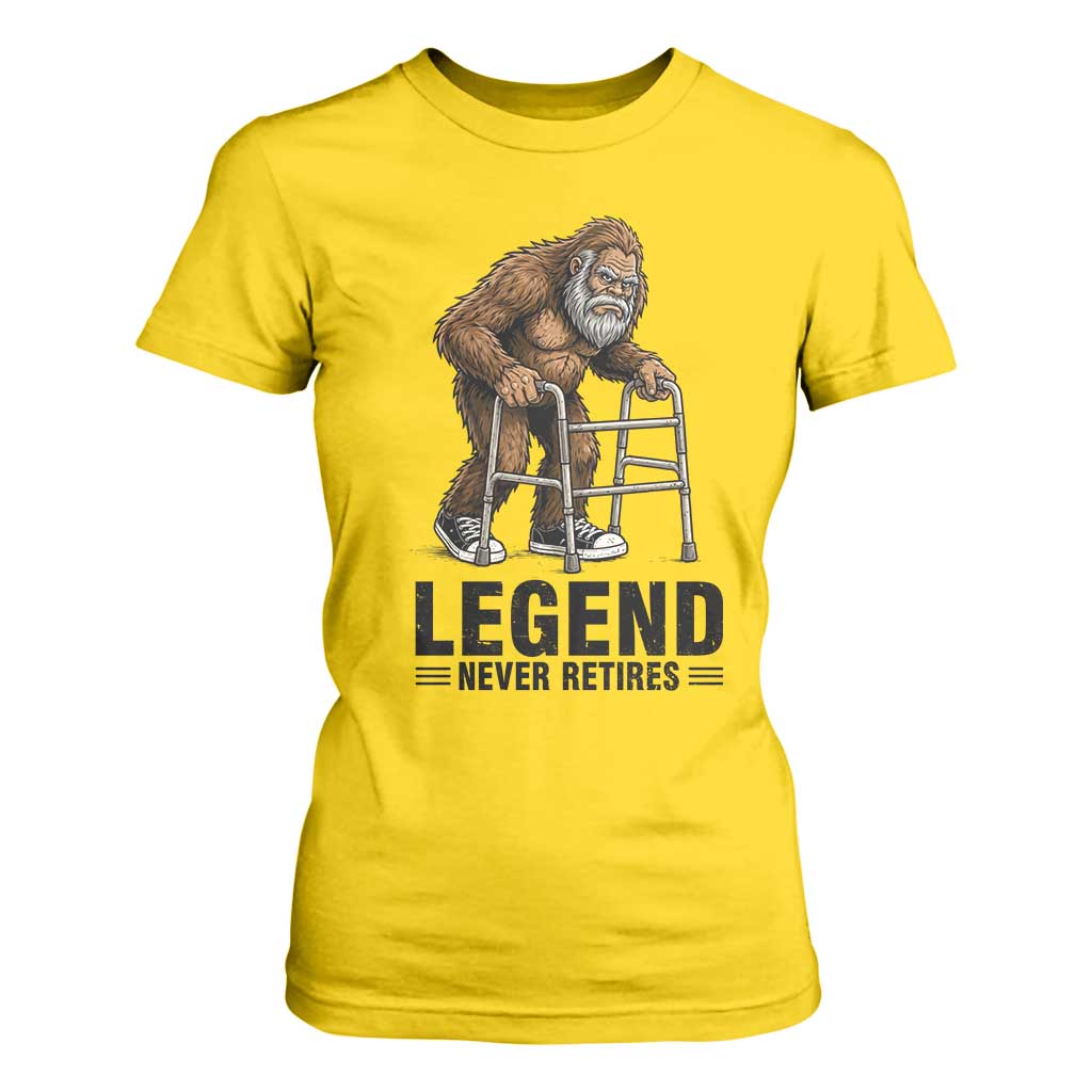 Funny Old Bigfoot Retirement Gift T Shirt For Women Legend Never Retires