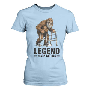 Funny Old Bigfoot Retirement Gift T Shirt For Women Legend Never Retires