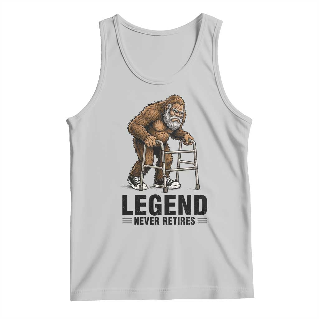 Funny Old Bigfoot Retirement Gift Tank Top Legend Never Retires