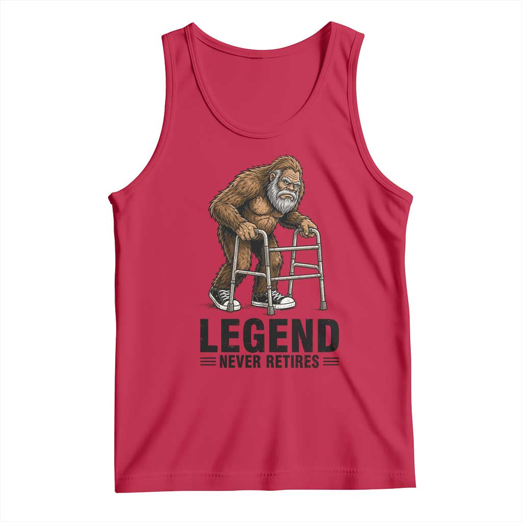 Funny Old Bigfoot Retirement Gift Tank Top Legend Never Retires