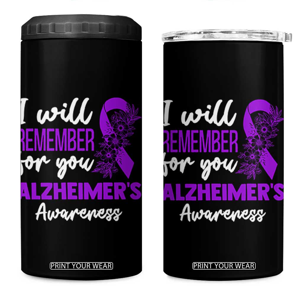Alzheimers Caregiver Support Purple Ribbon 4 in 1 Can Cooler Tumbler I Will Remember For You