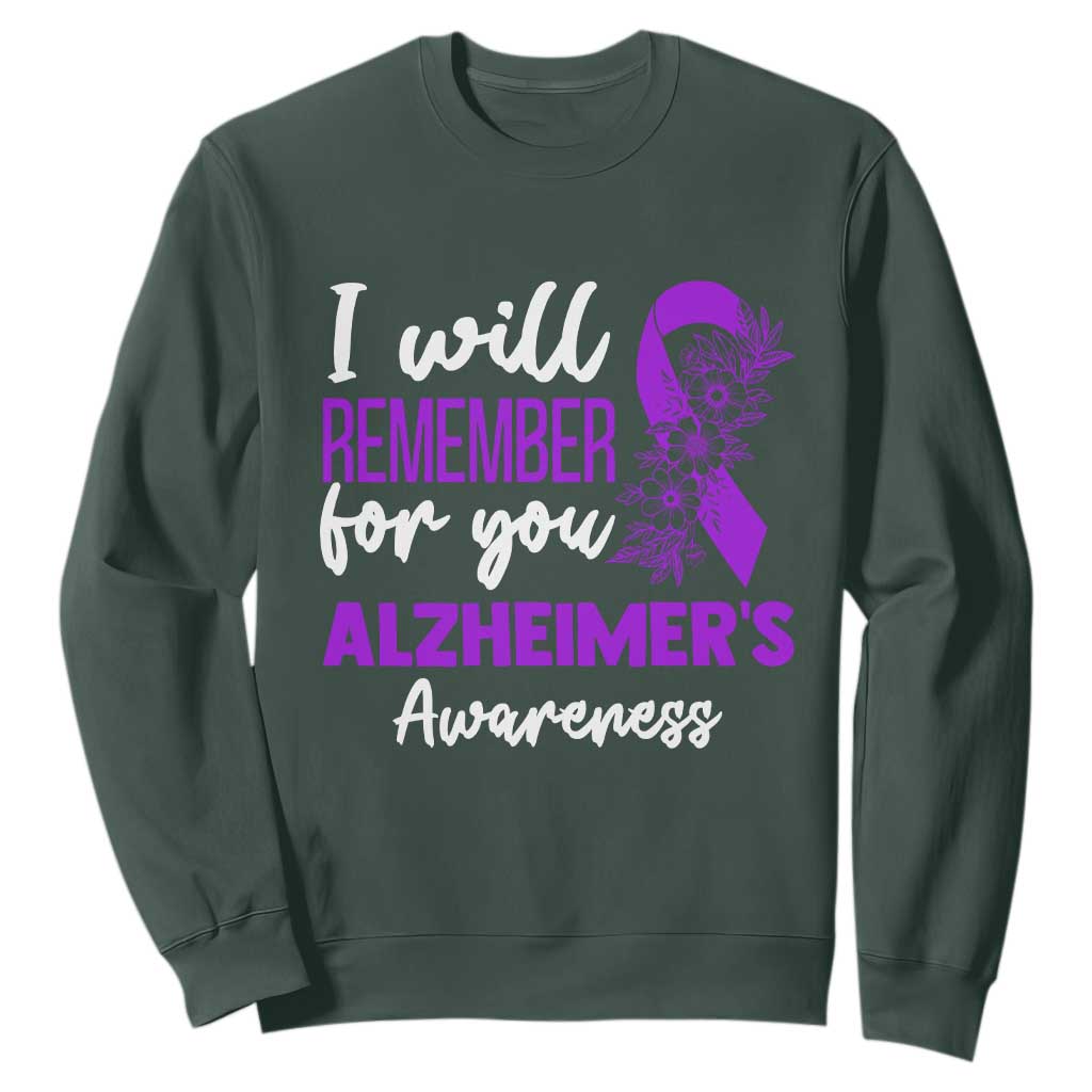 Alzheimers Caregiver Support Purple Ribbon Sweatshirt I Will Remember For You