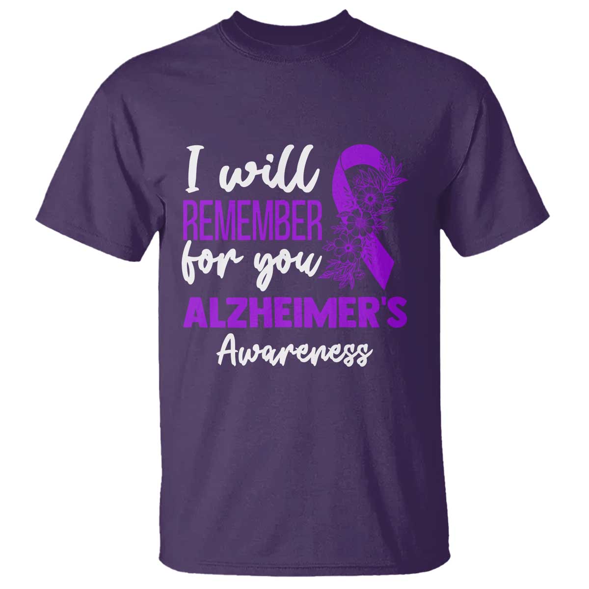 Alzheimers Caregiver Support Purple Ribbon T Shirt I Will Remember For You TS12 Purple Print Your Wear