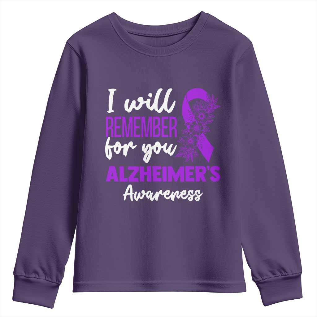 Alzheimers Caregiver Support Purple Ribbon Youth Sweatshirt I Will Remember For You TS12 Purple Print Your Wear