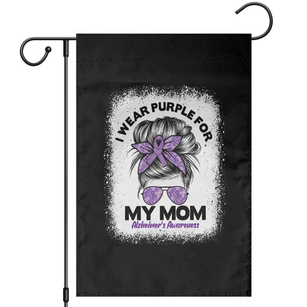 I Wear Purple For My Mom Garden Flag Alzheimers Awareness Messy Bun Graphic TS12 Black Print Your Wear