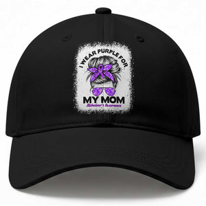 I Wear Purple For My Mom Baseball Cap Alzheimers Awareness Messy Bun Graphic