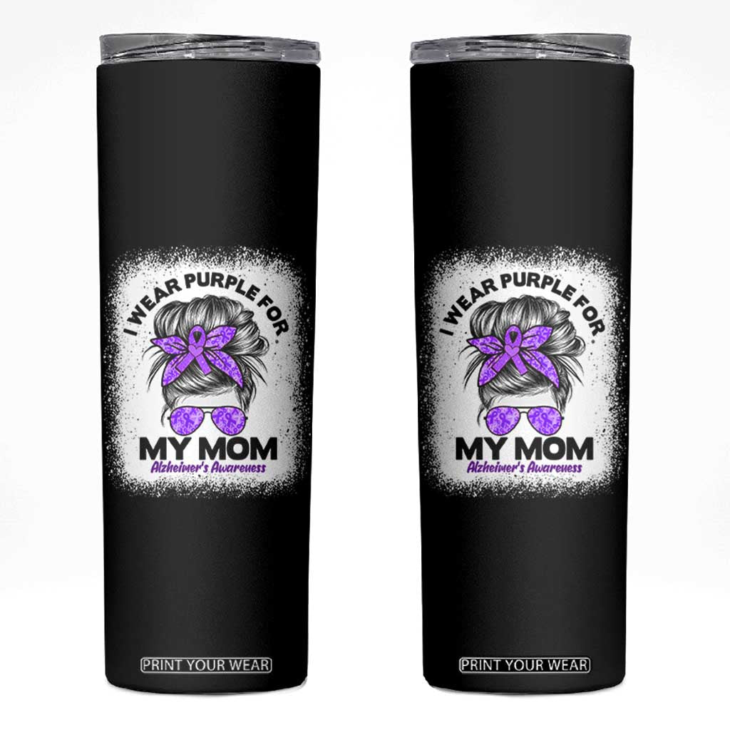 I Wear Purple For My Mom Skinny Tumbler Alzheimers Awareness Messy Bun Graphic TS12 Black Print Your Wear