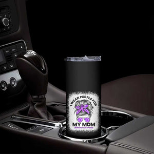 I Wear Purple For My Mom Skinny Tumbler Alzheimers Awareness Messy Bun Graphic