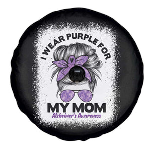 I Wear Purple For My Mom Spare Tire Cover Alzheimers Awareness Messy Bun Graphic