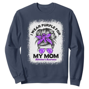 I Wear Purple For My Mom Sweatshirt Alzheimers Awareness Messy Bun Graphic