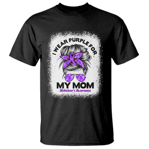 I Wear Purple For My Mom T Shirt Alzheimers Awareness Messy Bun Graphic