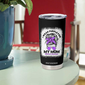 I Wear Purple For My Mom Tumbler Cup Alzheimers Awareness Messy Bun Graphic