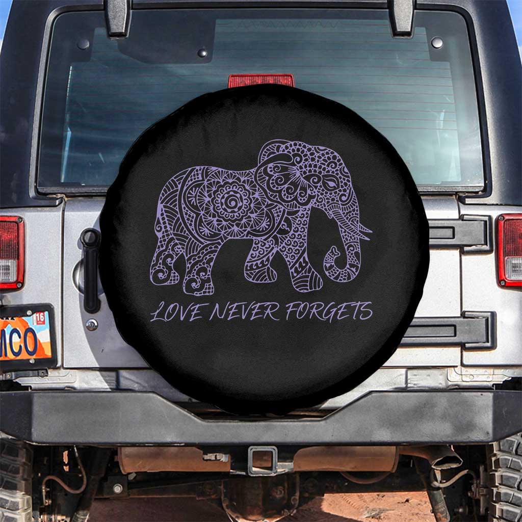 Love Never Forgets Elephant Mandala Spare Tire Cover Animal Lover Gift TS12 No hole Black Print Your Wear